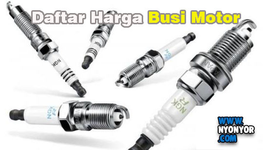 Macam Harga Busi Motor Terbaru