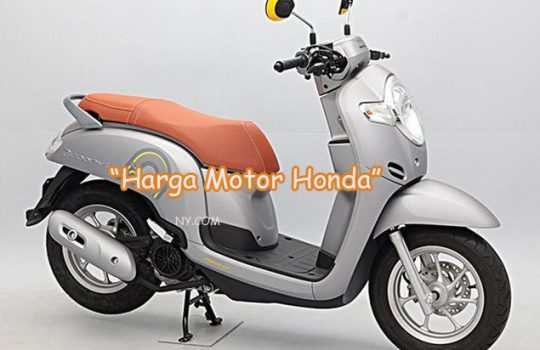 Macam Harga Motor Honda Terkini